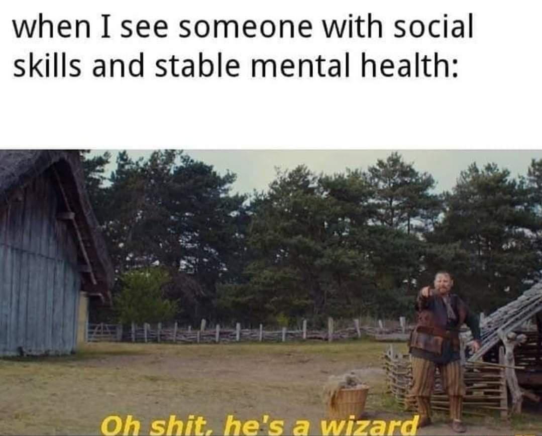 25 Memes Perfect for Your Midday Break 16 Social skills and stable mental health