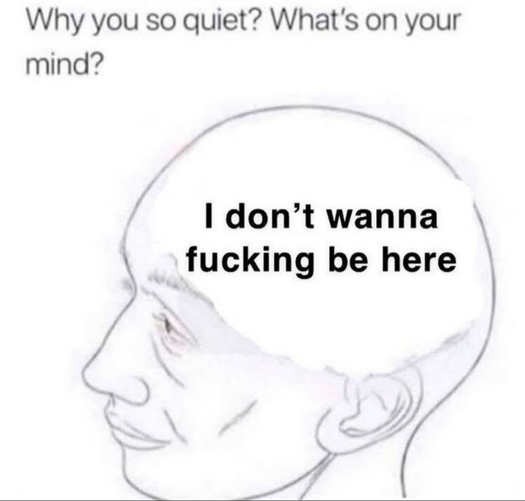 Why you so quiet