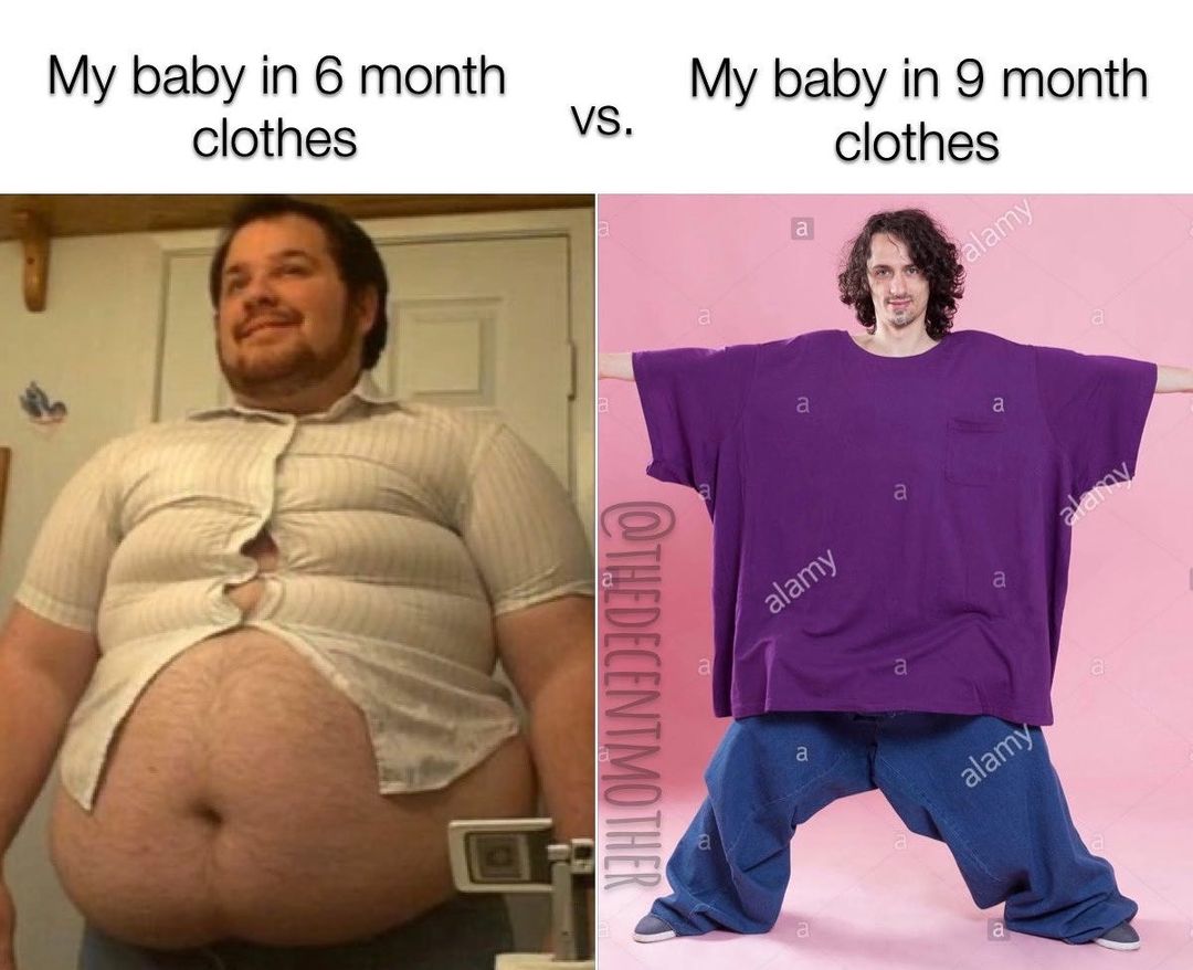 20 Mom Memes That Capture the Hilarity of Mom Life 2 baby in 6 moths clothes - mom memes