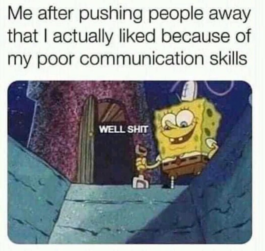 20 Accurate Introvert Memes: Because We'd Rather Scroll Than Socialize 15 pushing people away - accurate introvert memes