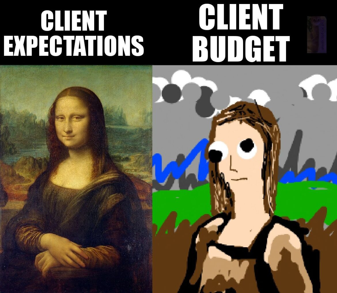 30 Client Expectation vs Client Budget Memes That Will Crack You Up ...