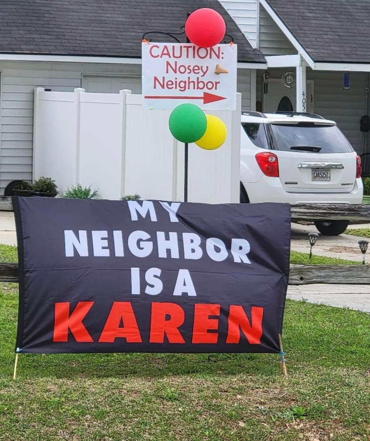 25 Absurd Signs You Won't Believe Actually Exist 9 My neighbor is a karen - Absurd Signs