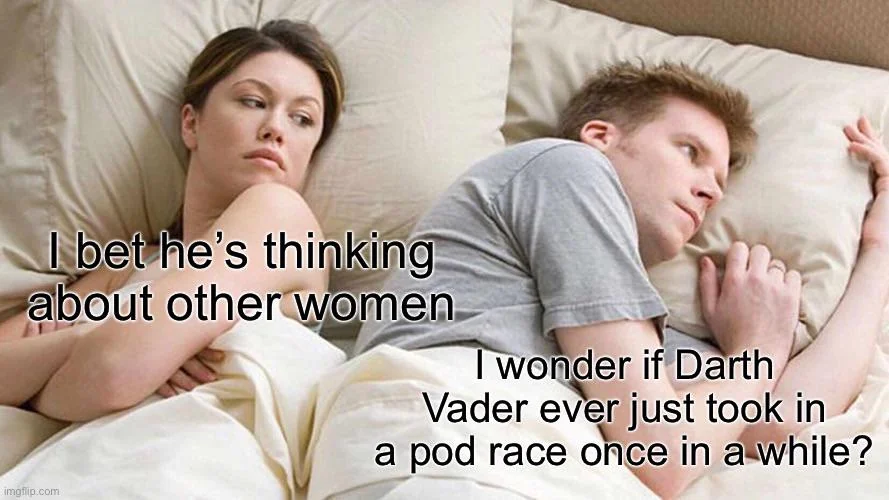 May The Fourth Be With You: 30 Memes That Will Make Your Day More Star Wars-y 24 Thinking about other women