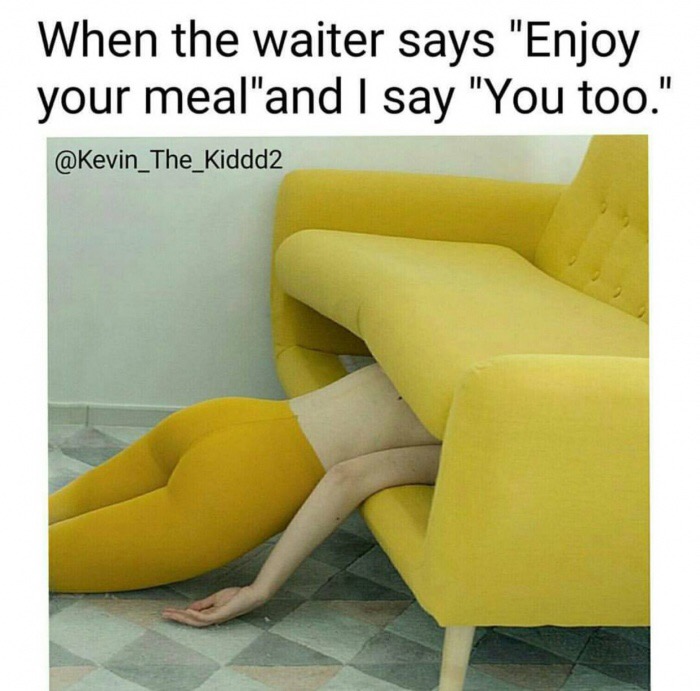 25 Memes That Are Funnier Than Your Favorite Sitcom 3 enjoy your meal