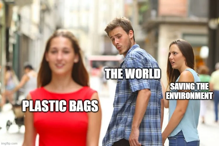 20 Environment Memes to Spread Awareness on World Environment Day 14 plastic bags - Environment Memes