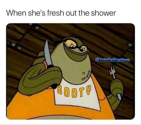 20 Memes That Turned Monday into Fun-day 5 Fresh out the shower