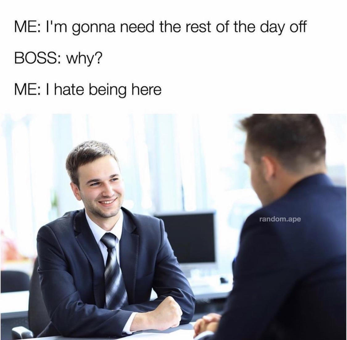 25 Memes That Deserve Your Attention 21 I hate being here
