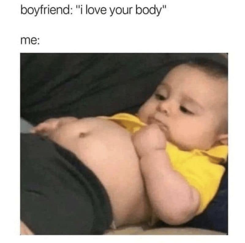 20 Best Relationship Memes for Couples Who Laugh Together 9 I love your body - Best Relationship Memes