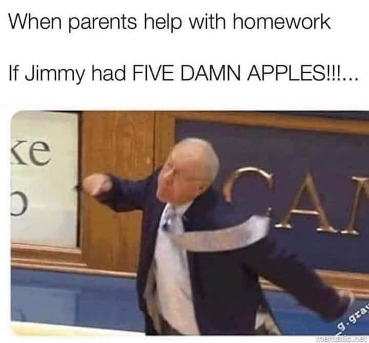 25 Totally Random Memes That Are Weirdly Relatable 13 Parents help with home work - Totally Random Memes