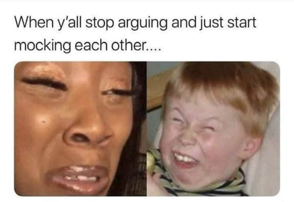 20 Best Relationship Memes for Couples Who Laugh Together 12 Stop arguing - Best Relationship Memes