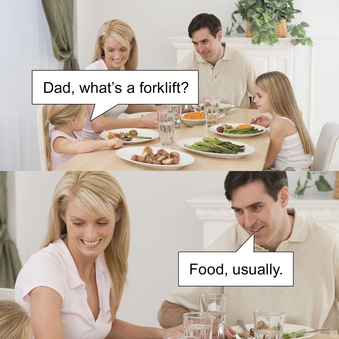 45 Knee-Slapping Puns From Punhub That Are Funny & Silly 44 Whats a forklift