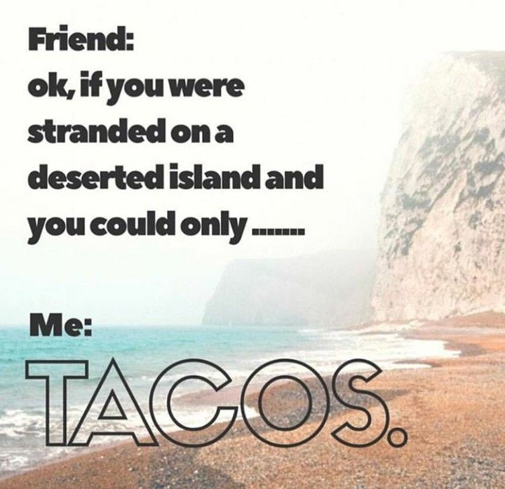 20 Taco Memes to Spice Up Your Taco Tuesday - Funny