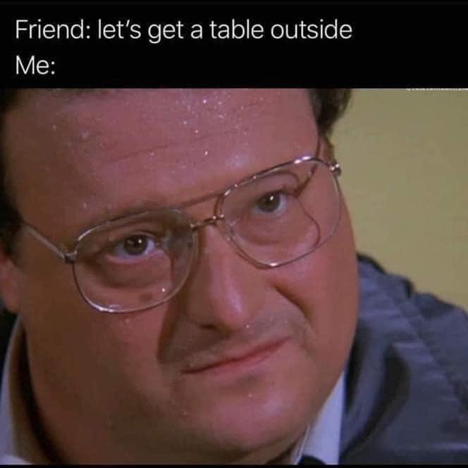 25 Totally Random Memes That Are Weirdly Relatable 10 lets get a table - Totally Random Memes