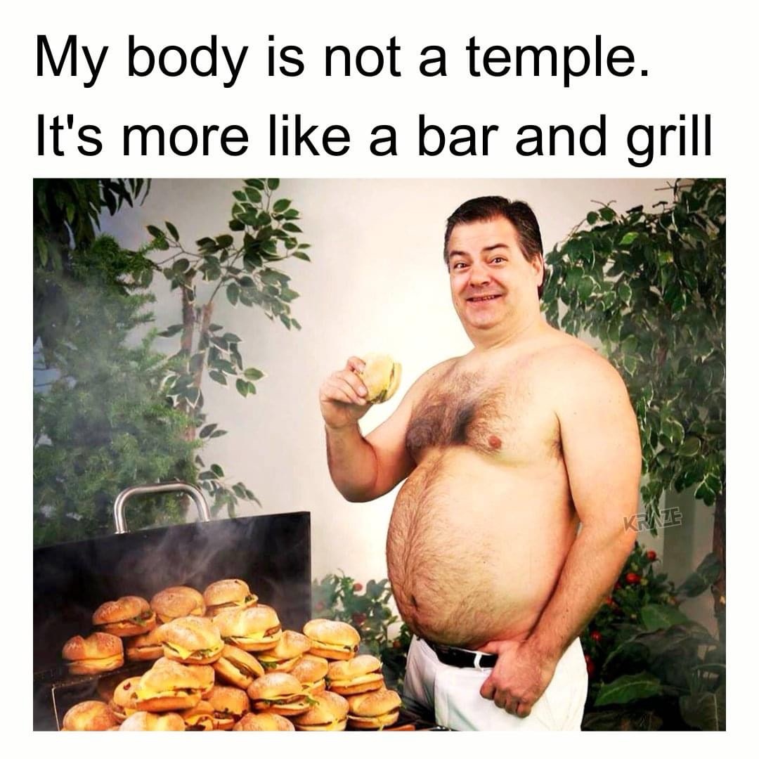 20 Sunday Funday Memes That Will Make You Forget About Monday 19 my body is not temple