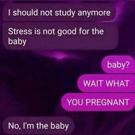 20 Hilarious Text Messages That Were Too Funny to Keep Private – Screenshots You Have to See 19 she's the baby - Hilarious Text Messages