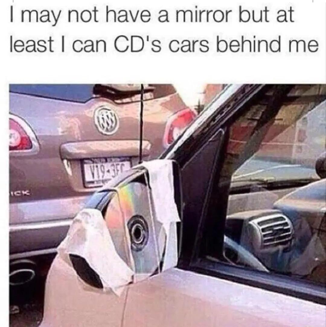 Funny Bone Ticklers: 25 Memes for Endless Laughter 22 I may not have a mirror