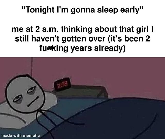 30 Insomnia Memes That Every Insomniac Can Relate To 30 Im gonna sleep early