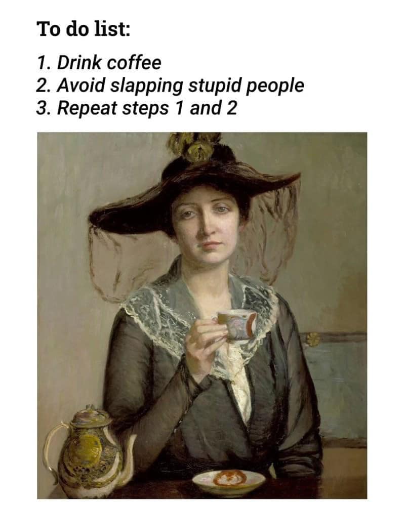 25 Accurate Work Memes That Will Have You Laughing at Your Desk 12 To do list - Accurate Work Memes