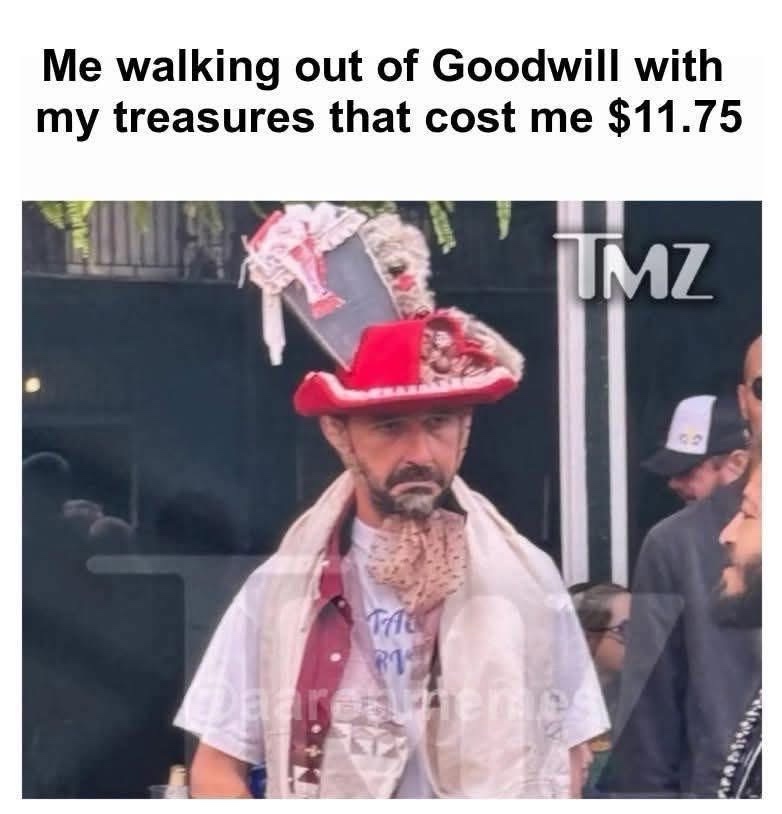 30 Diverse Memes to Brighten Your Midnight Scroll 32 Walking out of goodwill