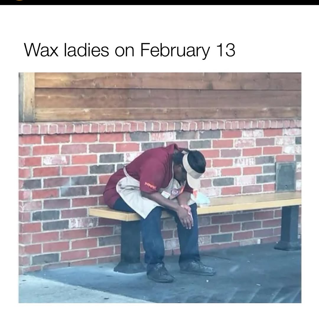 35 "Memes For Women" From Instagram: Ladies Everywhere Will Relate To 35 Wax ladies
