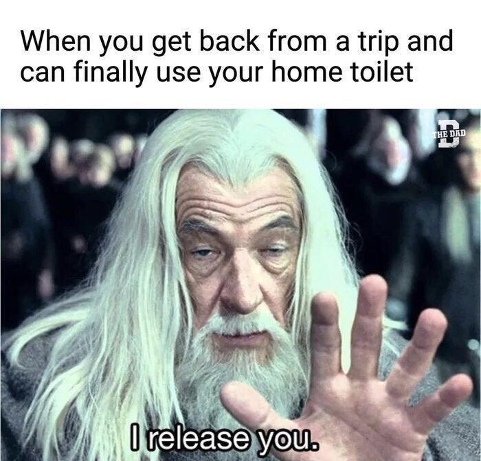 Being Alive is So Tiring: 28 Funny Memes to Make You Laugh and Relate 28 When you get back from atrip
