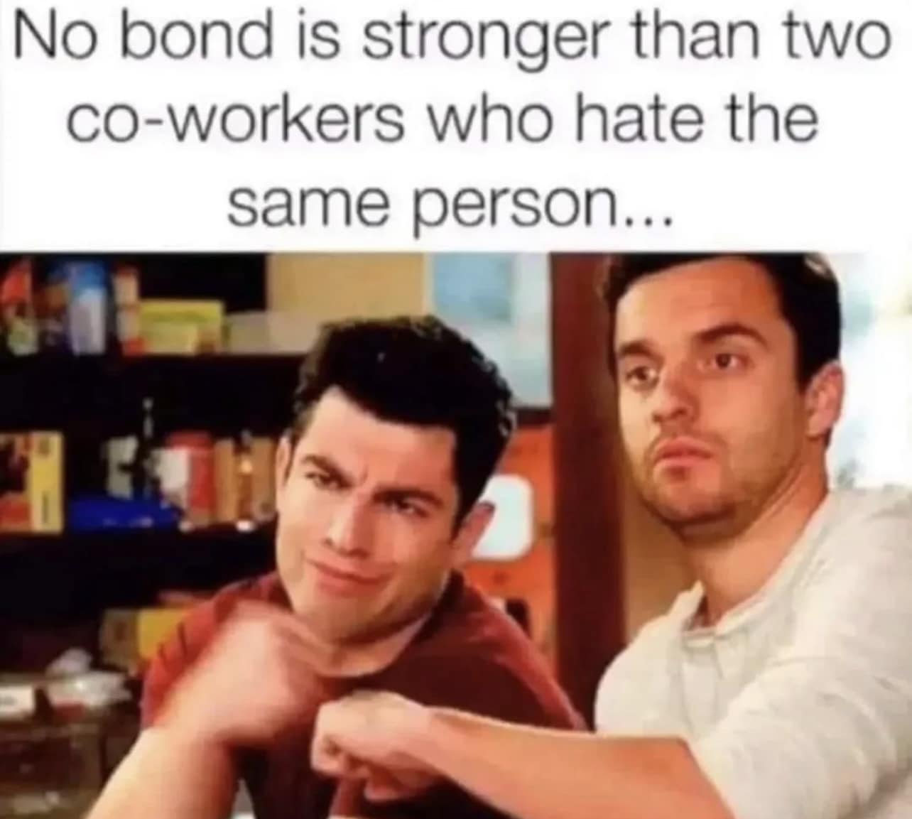 25 Accurate Work Memes That Will Have You Laughing at Your Desk 10 no bond is stronger - Accurate Work Memes