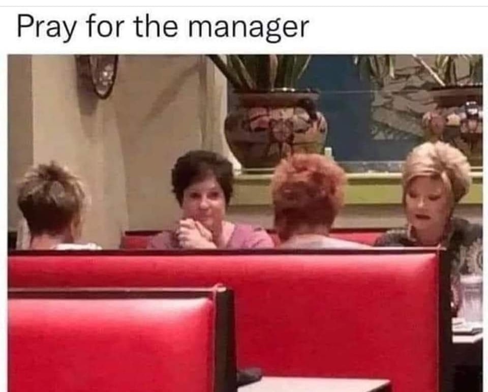 20 Memes That Will Make You Laugh Even on Your Worst Days 14 pray for the manager