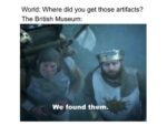 35 Times When People Savagely Roasted The British Museum FG