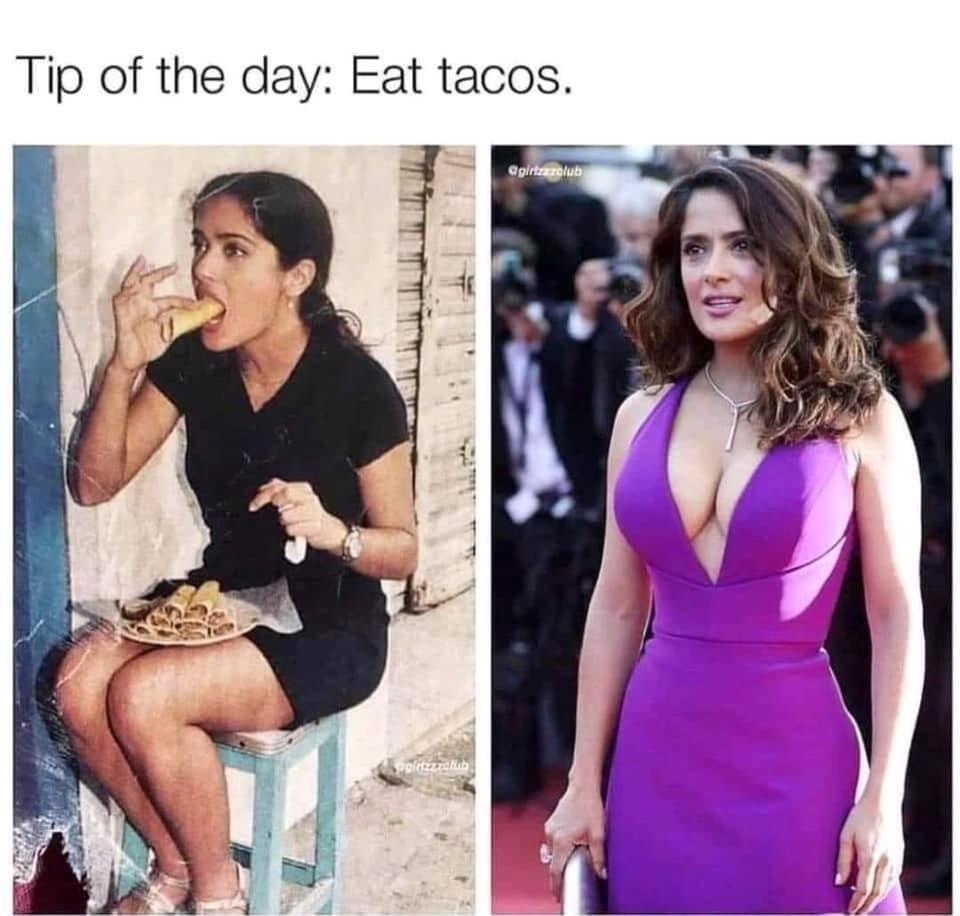 25 Memes That Are the Holy Grail of Humor 3 eat tacos