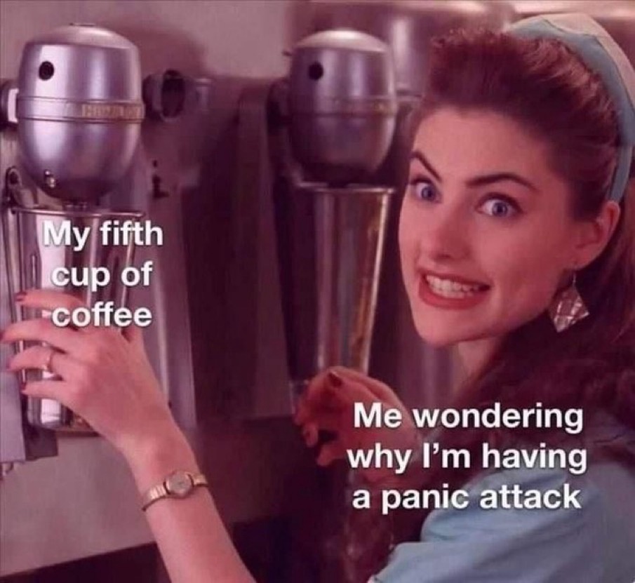 25 Memes That Might Be the Humor You Crave 4 Fifth cup of coffee