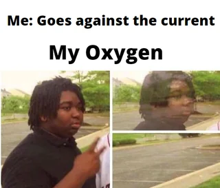 Goes against the vurrent