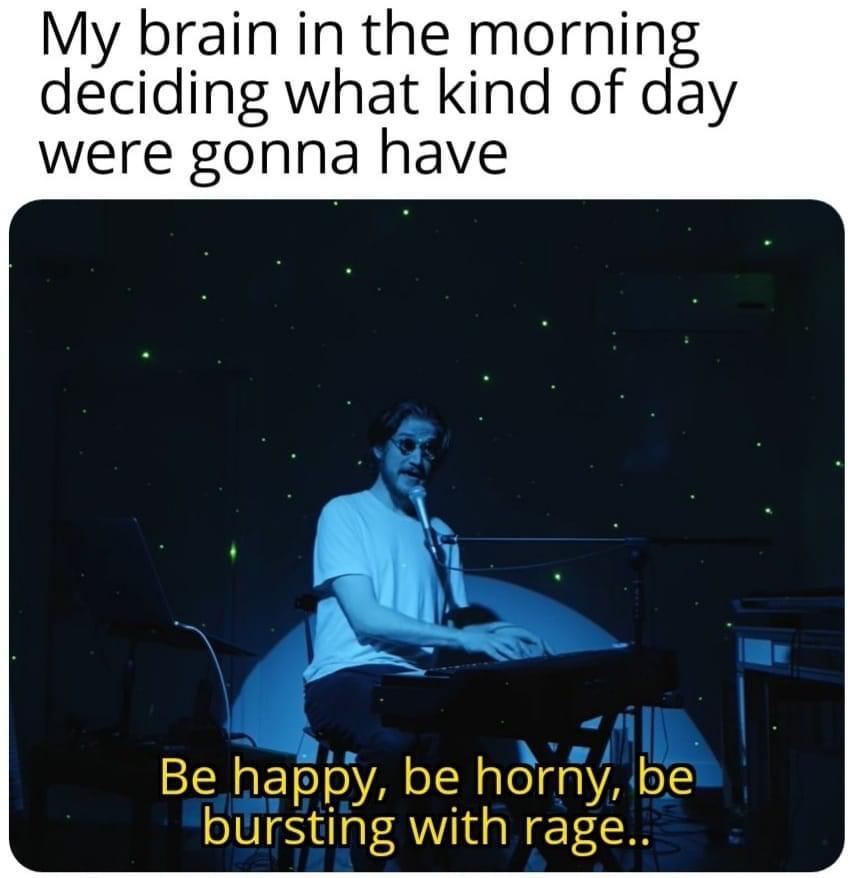 20 Relatable Mental Health Memes That Are All the Therapy You Need Today 11 My brain in the morning - Relatable Mental Health Memes