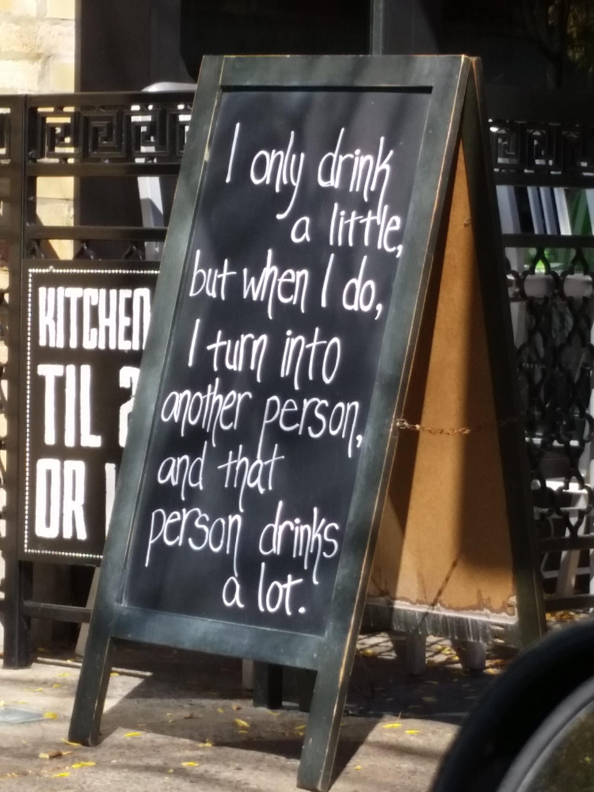 22 Funny Chalk Board Signs That Are Better Than the Menu 15 O only drink a little- Funny Chalk Board Signs