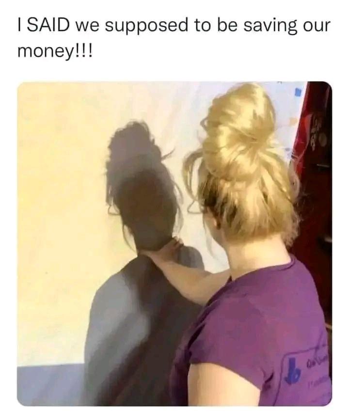 Saving money - Relatable Memes