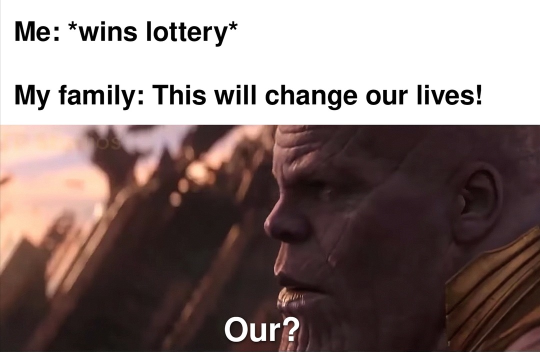 20 Lottery Memes That Are Perfect for International Lottery Day 14 This will change our life - Lottery Memes