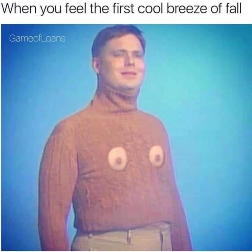 25 Memes That Are the Holy Grail of Humor 20 When you feel the first