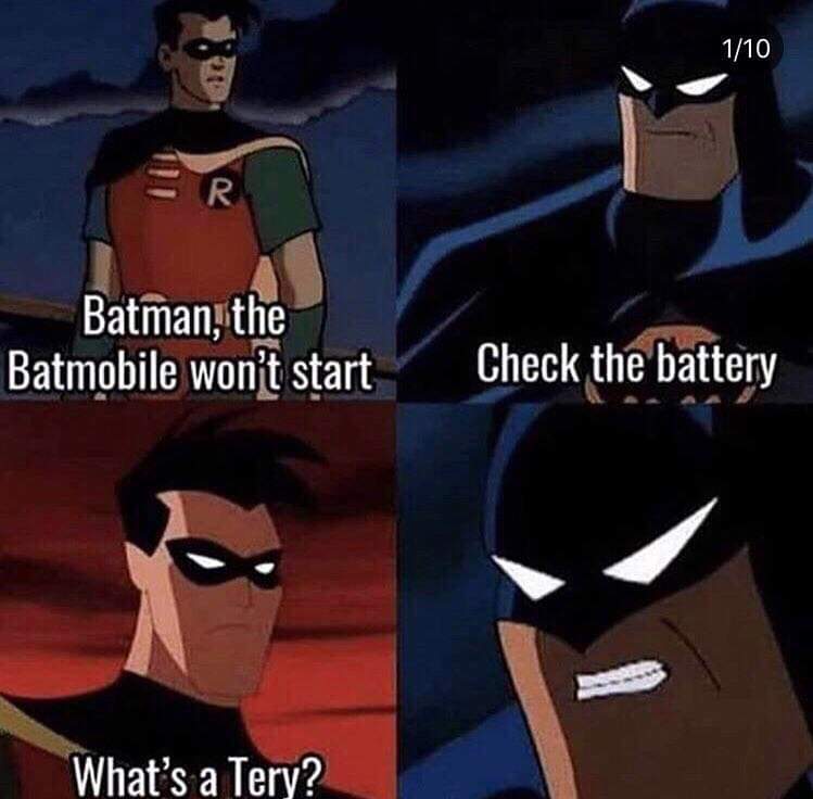 20 Memes So Rare, They Should Be in a Museum 4 batmobile wont start