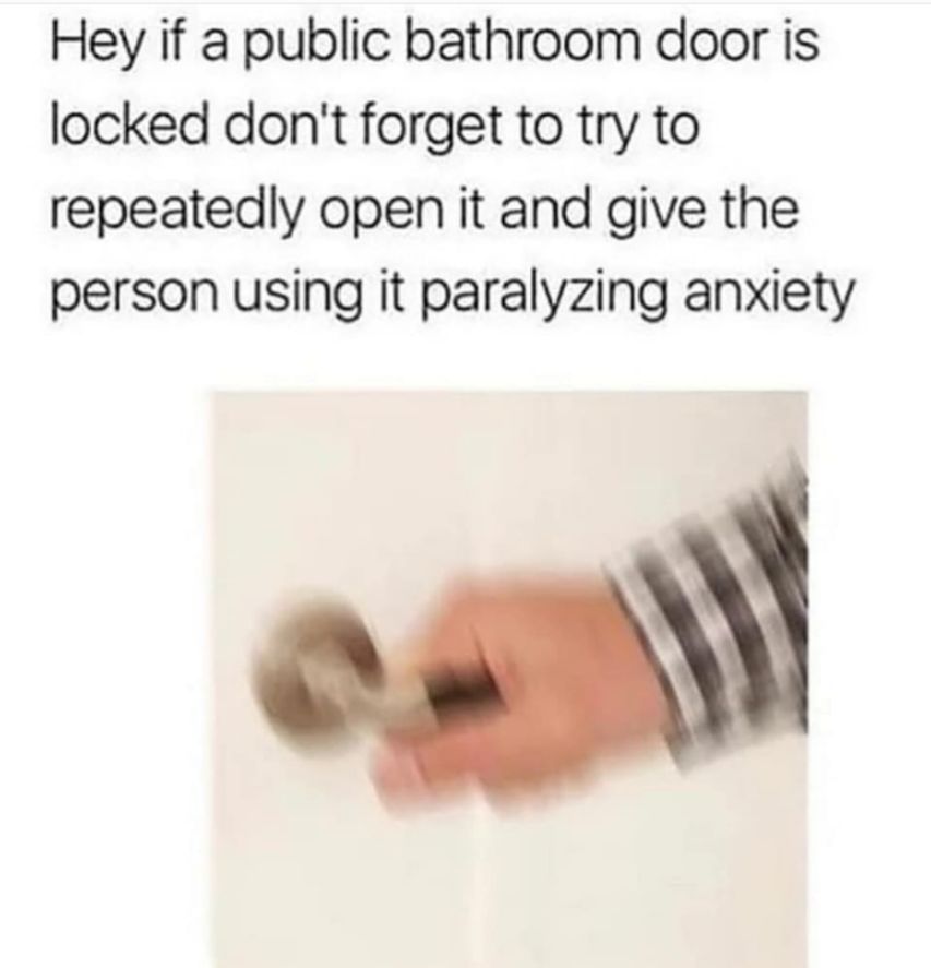 20 Lighthearted Memes That Won’t Leave You Short on Laughs 11 public bathroom door - Lighthearted Memes