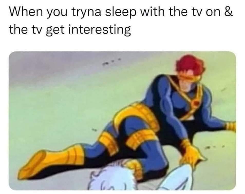 20 Brutally Relatable Memes That Tell It Like It Is 18 tryna sleep with tv on - Brutally Relatable Memes
