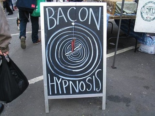22 Funny Chalk Board Signs That Are Better Than the Menu 26 Bacon hypnosis