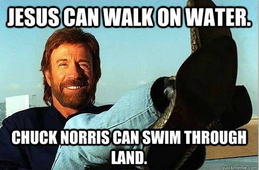 40 Chuck Norris Memes That Will Make You Chuckle 4 Can walk on water