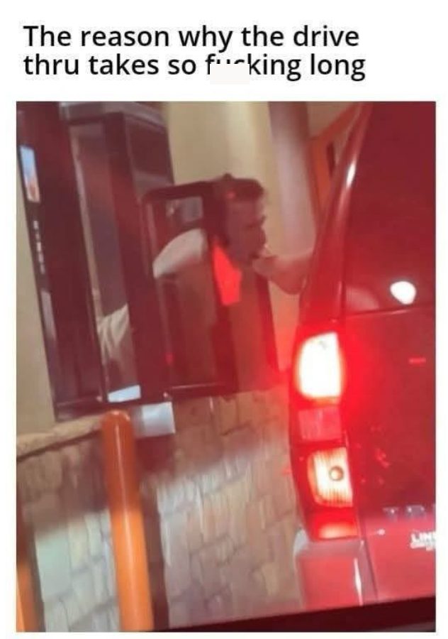 Drive thru takes long time
