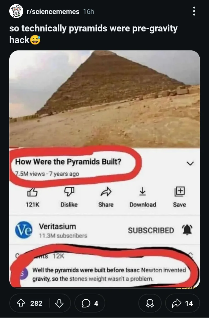 40 Science Memes That Have Been Proven To Cause Laughter 37 How were pyramids built