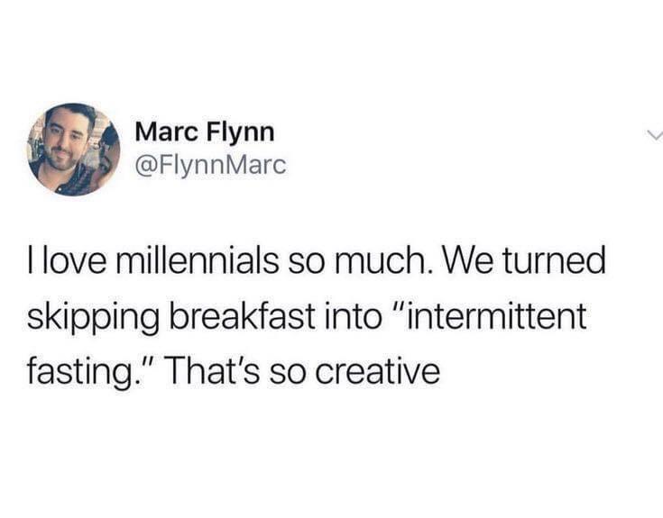 34 Tragic Millennial Memes That Summarize Millennial Life 3 I love millennials so much