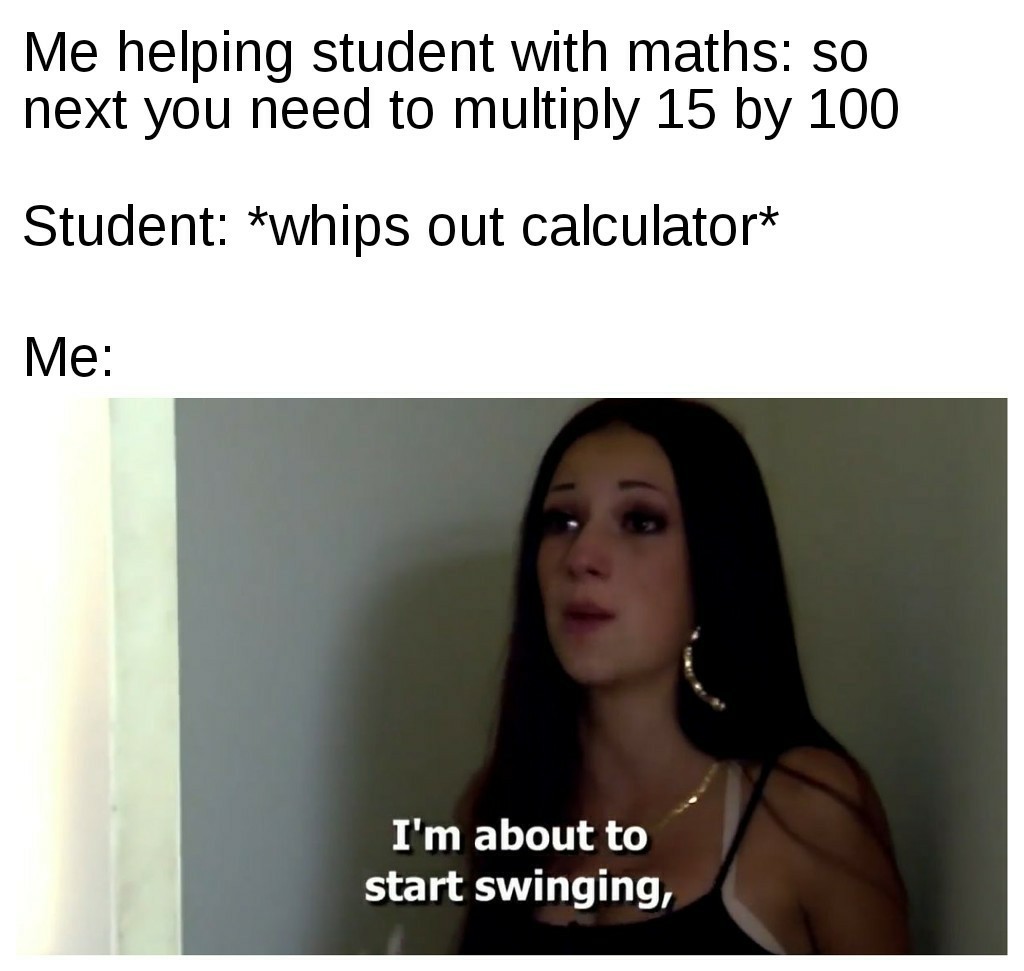 Im about to start swinging - math memes