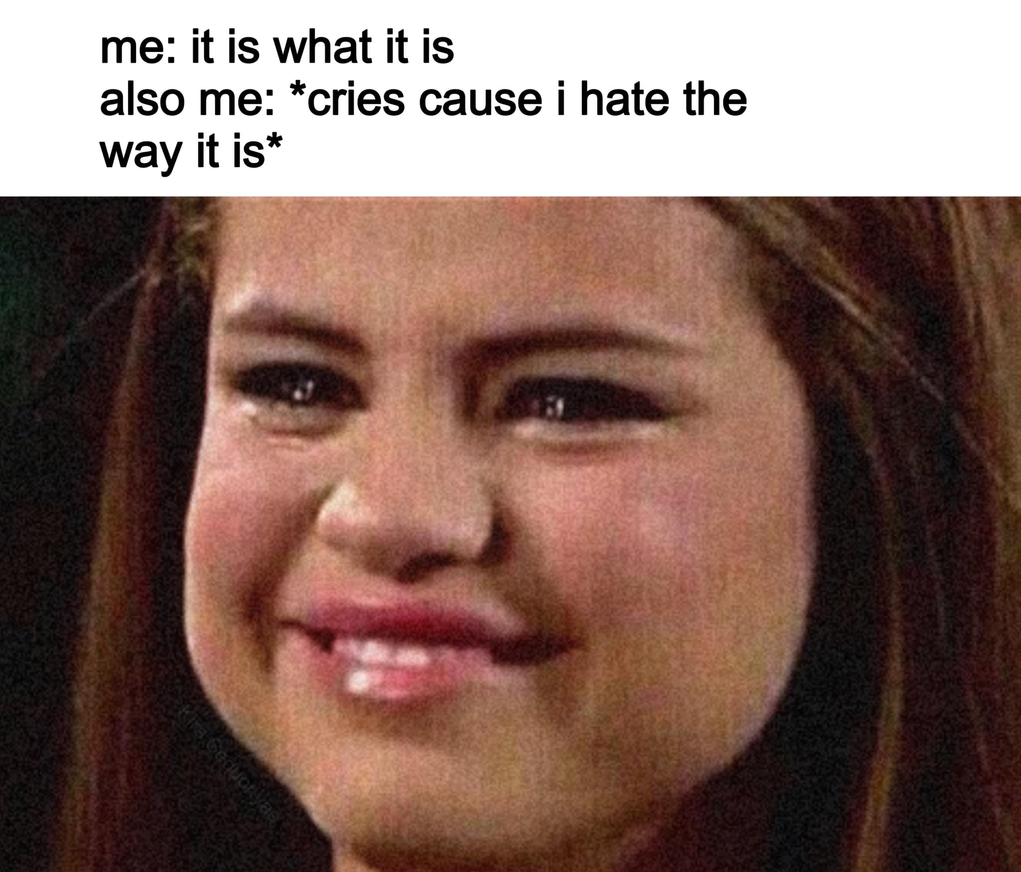 20 Relatable Memes That Speak to Your Soul 5 It is what it is - relatable memes