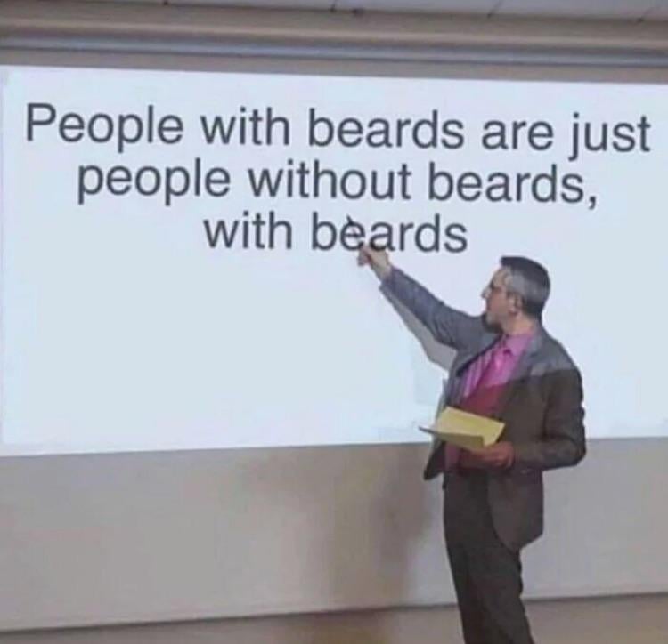 20 Beard Memes to Celebrate Facial Hair on World Beard Day 10 People with beards - Beard Memes