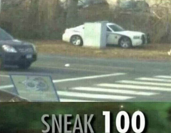 20 Sneak 100 Memes That Are Sneakily Hilarious 19 Police hiding - Sneak 100 Memes