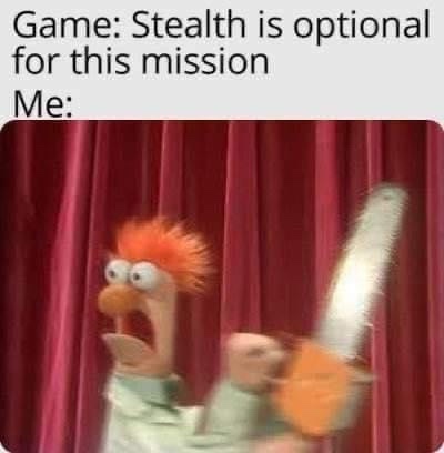 25 Memes So Bizarre, They'll Live in Your Head Rent-Free 19 Stealth is optional