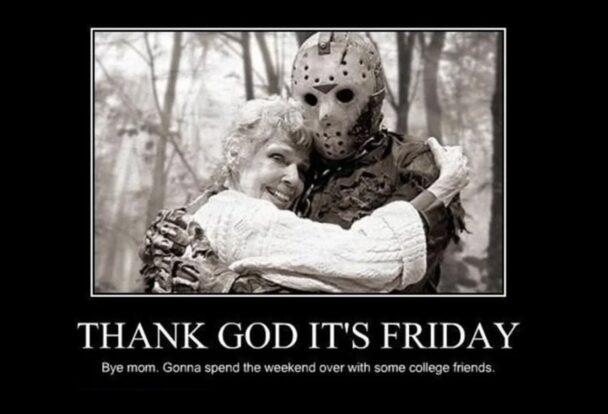 TGIF - Friday the 13th Memes.jpeg